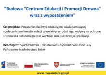 Budowa "Centrum Edukacji i Promocji Drewna" wraz z wyposażeniem