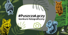 Konkurs fotograficzny #PuszczaŁączy